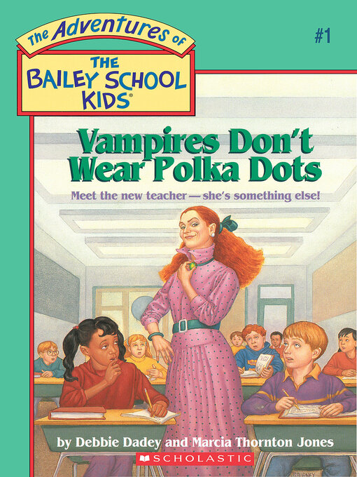 Title details for Vampires Don't Wear Polka Dots by Debbie Dadey - Wait list